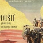 “Syn pouště”: zítra začíná výstava fotografií orientalisty Aloise Musila