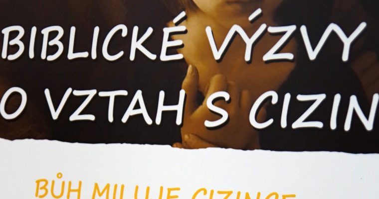 Výstava „Bůh miluje cizince“