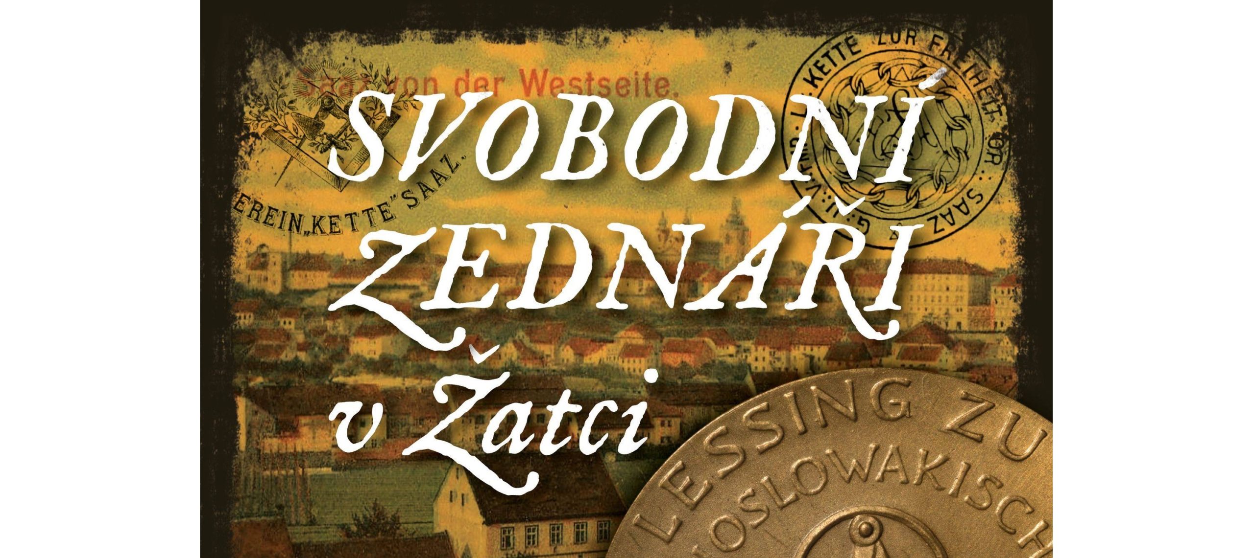 Katalog bez výstavy: o zednářském životě v Žatci
