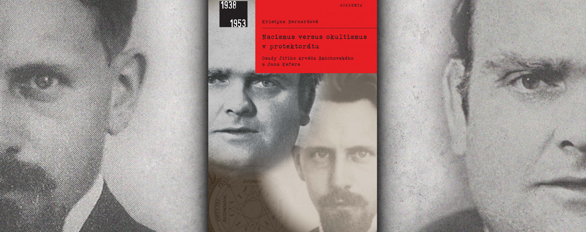 Protektorátní souboj bílé a černé magie v pozoruhodné monografii Protektorátní souboj bílé a černé magie v pozoruhodné monografii