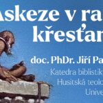 Pozvánka: Askeze v&nbsp;raném křesťanství