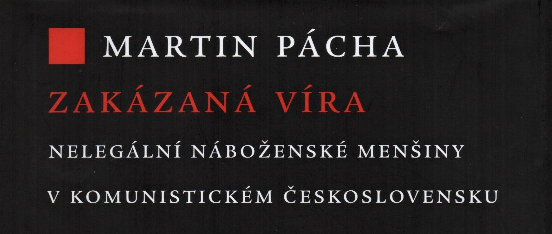 Výborný popis dlouhé cesty svědků Jehovových a letničních křesťanů ke společenskému uznání