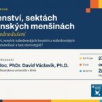 Pozvánka: David Václavík – O náboženství, sektách a náboženských menšinách bez senzace a zjednodušení